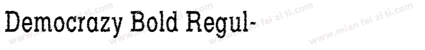 Democrazy Bold Regul字体转换